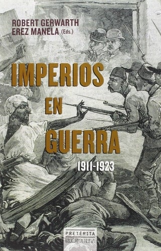 Imperios en guerra, 1911-1923