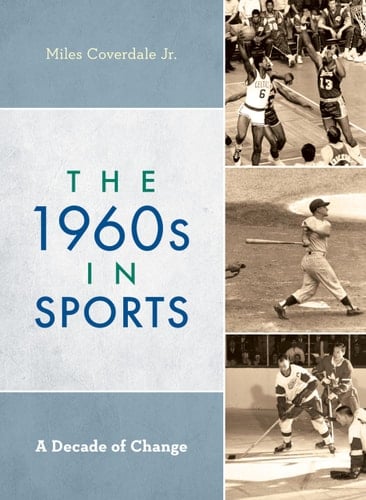The 1960s in Sports A Decade of Change