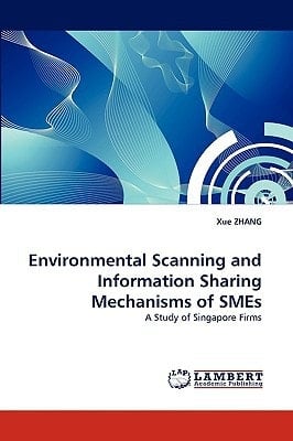 Environmental Scanning and Information Sharing Mechanisms of Smes