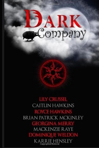 Dark Company A Collection of Works by Various Authors