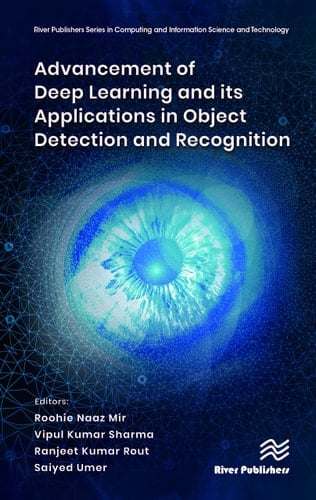 Advancement of Deep Learning and Its Applications in Object Detection and Recognition