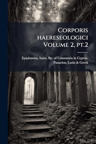 Corporis Haereseologici Volume 2, Pt. 2