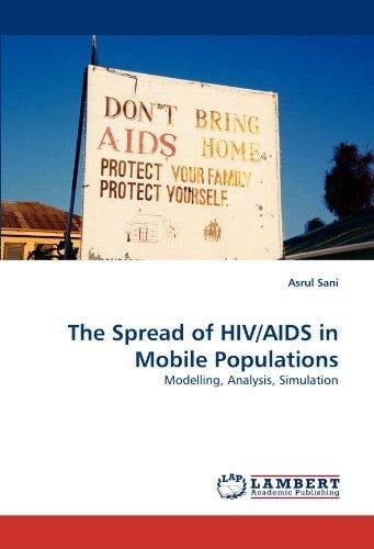 The Spread of Hiv/Aids in Mobile Populations