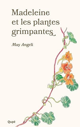 Madeleine et les plantes grimpantes
