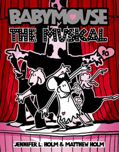 Babymouse #10: The Musical