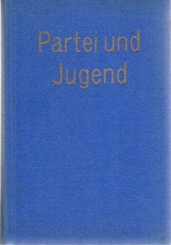 Partei und Jugend: Dokumente marxistisch-leninistischer Jugendpolitik (German Edition)