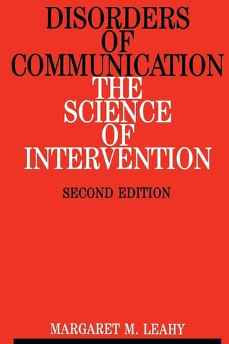 Disorders of Communication: The Science of Intervention
