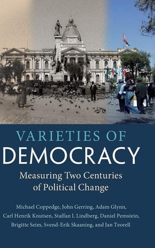 Varieties of Democracy Measuring Two Centuries of Political Change