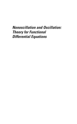 Nonoscillation and Oscillation Theory for Functional Differential Equations
