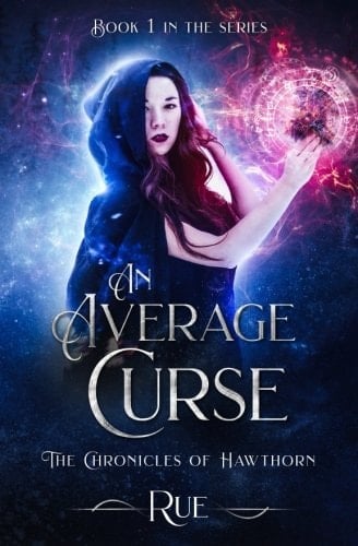 An Average Curse The Chronicles of Hawthorn, Book 1