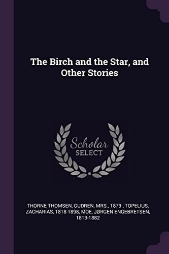The Birch and the Star, and Other Stories