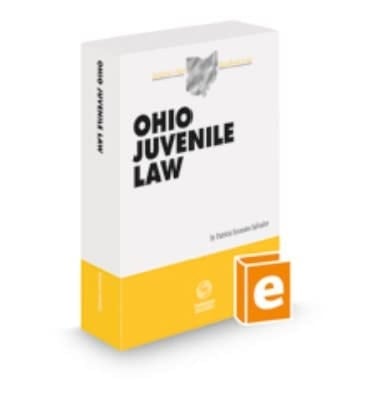 Ohio Juvenile Law, 2022 ed. (Baldwin's Ohio Handbook Series) ISBN: 9781731930552