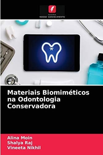Materiais Biomiméticos na Odontologia Conservadora (Portuguese Edition)