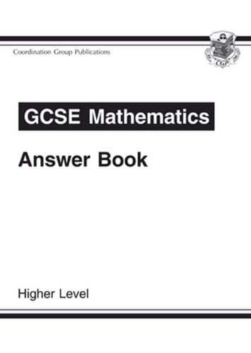 GCSE Mathematics Answer Book: Higher Level: for Workbooks