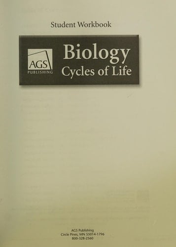 Biology: Cycles of Life Student Workbook