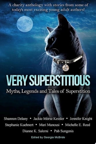 Very Superstitious Myths, Legends and Tales of Superstition