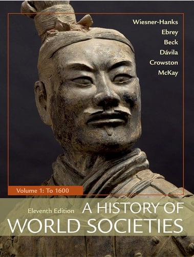 A History of World Societies, Volume 1 To 1600