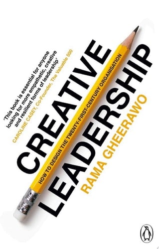 Creative Leadership How to Design the 21st-century Organisation