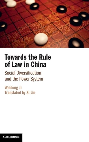 Towards the Rule of Law in China Social Diversification and the Power System