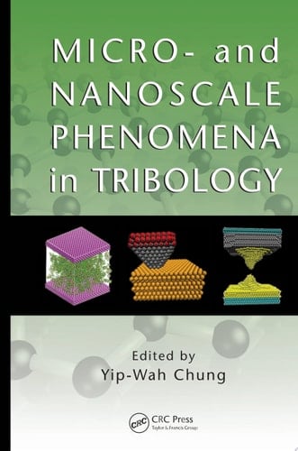 Micro- and Nanoscale Phenomena in Tribology