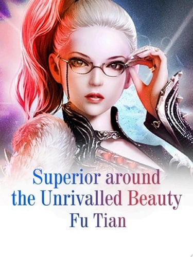 Superior around the Unrivalled Beauty Volume 6