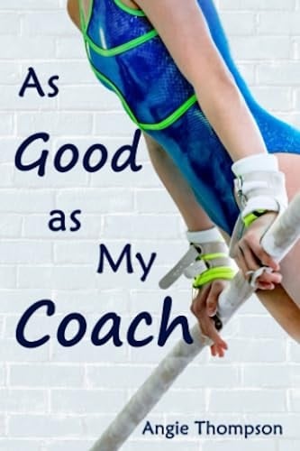 As Good As My Coach