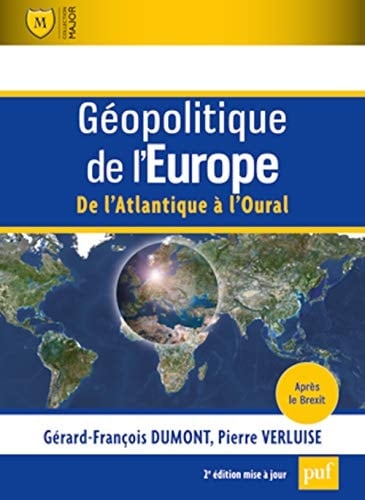 Géopolitique de l'Europe de l'Atlantique à l'Oural