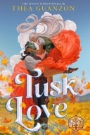 Tusk Love The instant Sunday Times bestselling grumpy-sunshine fantasy romance, from the author of The Hurricane Wars
