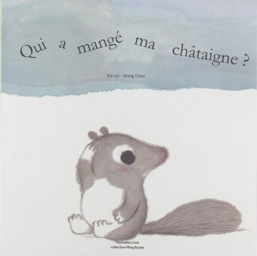 Qui a mangé ma châtaigne ?