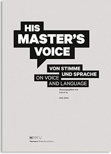 His master's voice von Stimme und Sprache