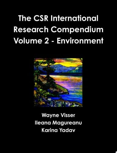 The CSR International Research Compendium: Volume 2 - Environment