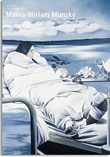 Maina-Miriam Munsky, die Angst wegmalen Bestandsverzeichnis der Gemälde und Zeichnungen 1964 - 1998 ; [Begleitbuch zu der Ausstellung "Die Angst Wegmalen. Maina-Miriam Munsky (1943 - 1999)" vom 7. September bis 2. November 2013 in der Galerie Poll, Berlin anlässlich des 70. Geburtstags der Künstlerin]