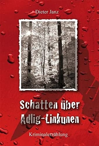 Schatten über Adlig-Linkunen Kriminalerzählung