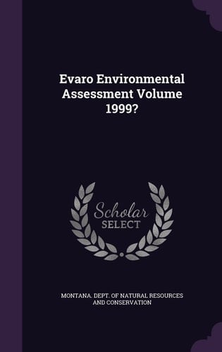 Evaro Environmental Assessment Volume 1999?