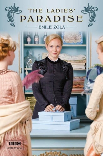 The Ladies' Paradise: TV tie-in edition (Oxford World's Classics)