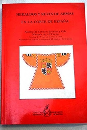 Heraldos y reyes de armas en la corte de España