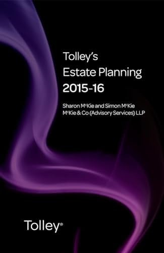 Tolley's Estate Planning 2015-16 (Part of the Tolley's Tax Planning Series)