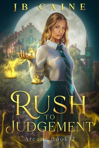 Rush to Judgement Arcana Book Two
