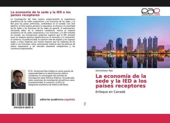 La economía de la sede y la IED a los países receptores: Enfoque en Canadá (Spanish Edition)