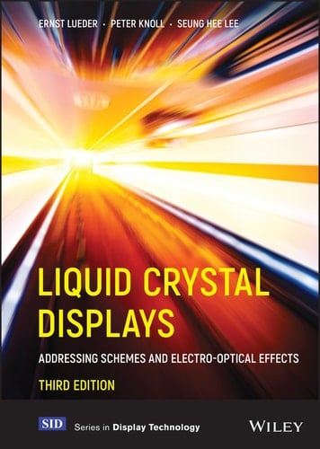 Liquid Crystal Displays Addressing Schemes and Electro-Optical Effects
