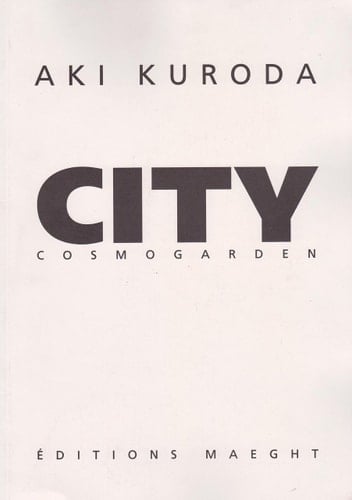 Aki Kuroda: City Cosmogarden