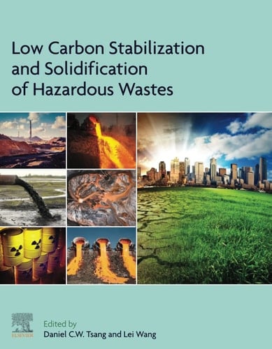 Low Carbon Stabilization and Solidification of Hazardous Wastes