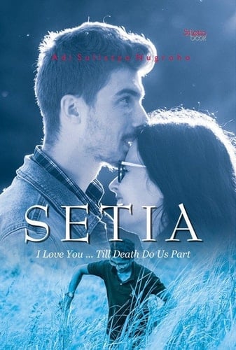 Setia - I love u … till death do us part