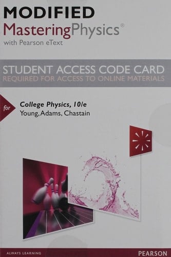 College Physics Modified Masteringphysics With Pearson Etext Standalone Access Card