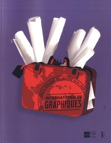Internationales graphiques collections d'affiches politiques, 1970-1990