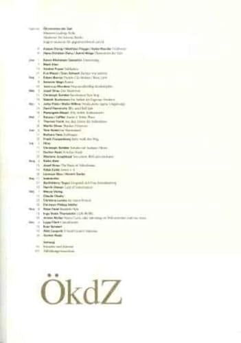 Ökonomien der Zeit ÖkdZ ; Agenda ; [anlässlich der Ausstellung Ökonomien der Zeit, Museum Ludwig, Köln 16.3.2002 - 2.6.2002 ; Akademie der Künste, Berlin 14.7.2002 - 8.9.2002 ; Migros Museum für Gegenwartskunst, Zürich, 9.11.2002 - 5.1.2003]