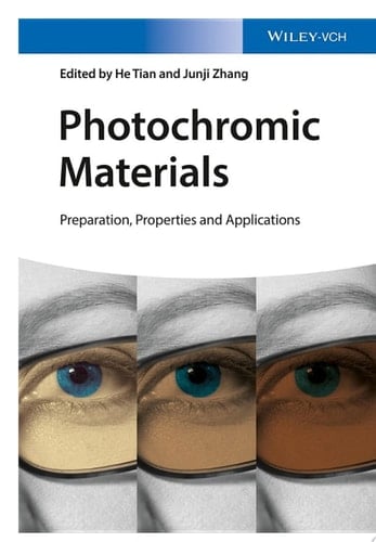 Photochromic Materials Preparation, Properties and Applications
