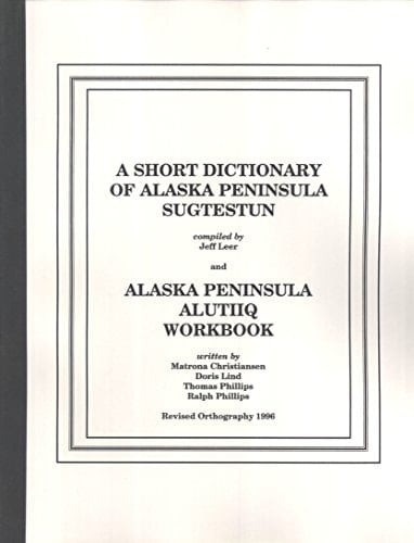 A Short Dictionary of Alaska Peninsula Sugtestun