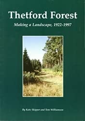 Thetford Forest Making a Landscape, 1922-1997
