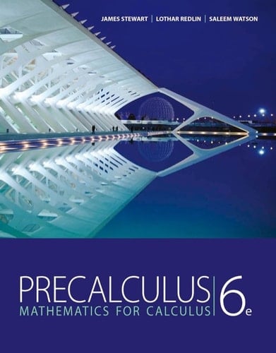 Precalculus: Mathematics for Calculus